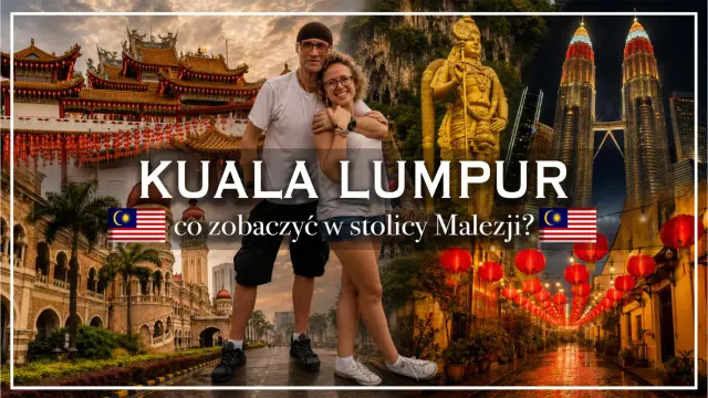 Para zwiedza stolicę Malezji, Kuala Lumpur, podziwiając architekturę i słynne wieże Petronas.